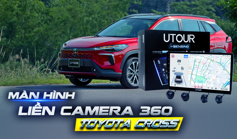 Màn hình liền camera 360 Toyota Cross cực chất lượng